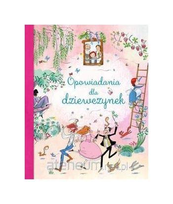 Opowiadania dla dziewczynek Books
