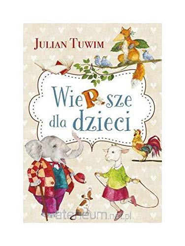 Wiersze dla dzieci - Julian Tuwim Books