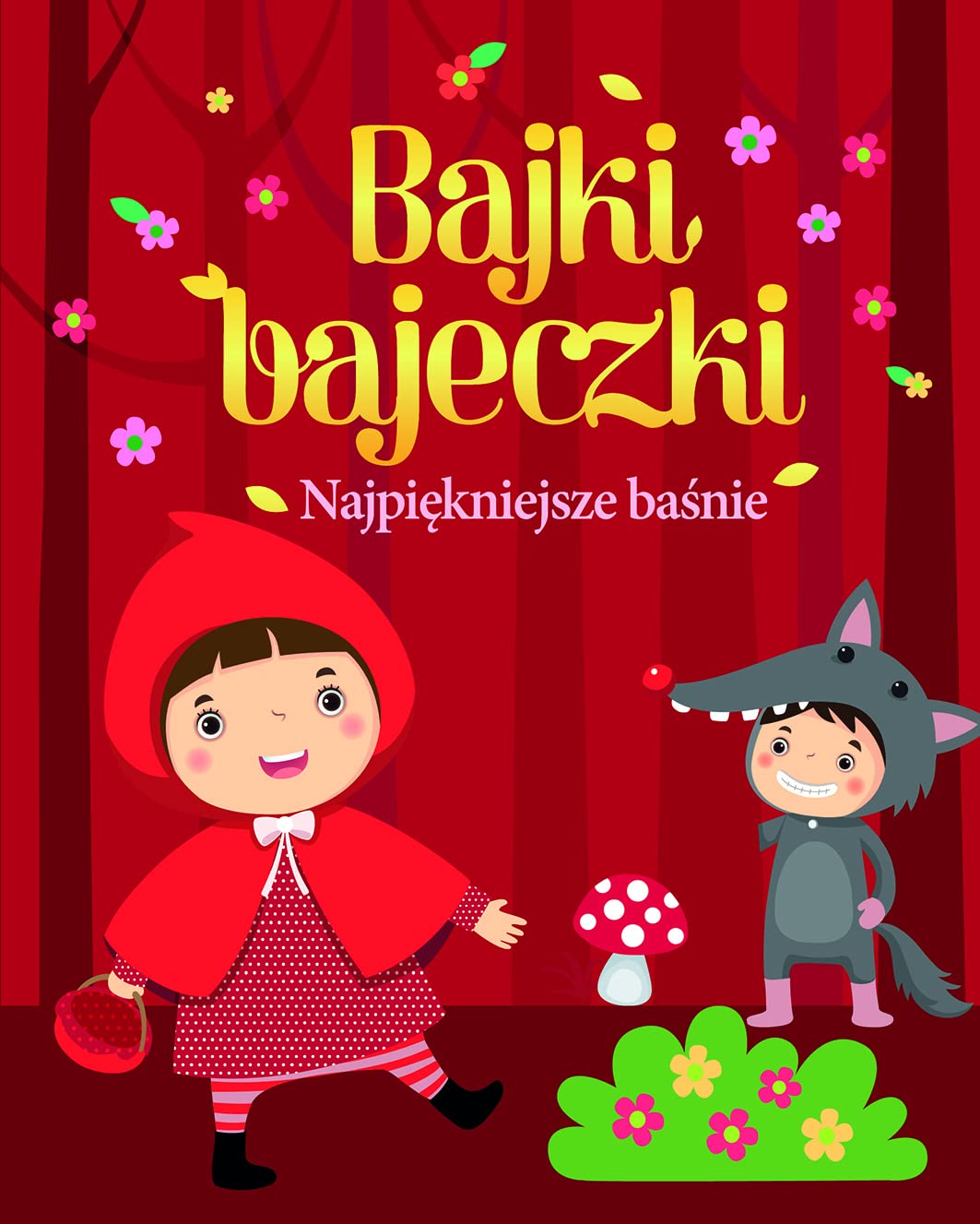 Bajki, bajeczki NajpiÄkniejsze baĹnie - Suzanne Francis Books