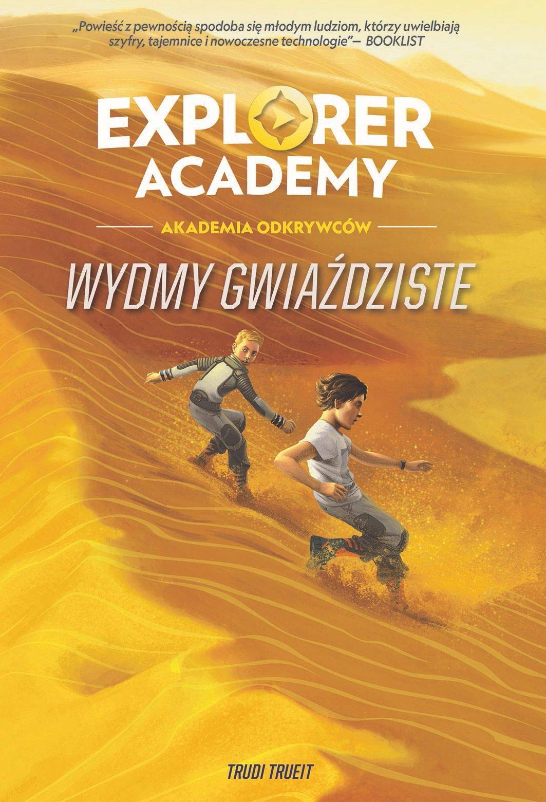 Explorer Academy Tom 4 Wydmy gwiaździste Books