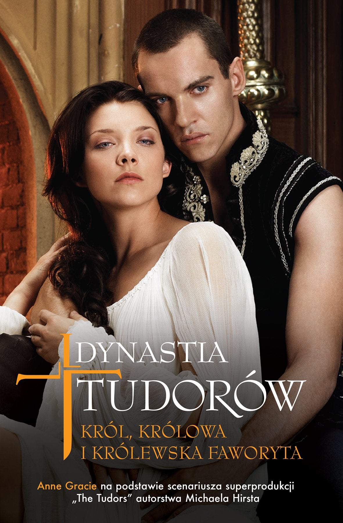 Dynastia Tudorów: Król, królowa i królewska faworyta Books