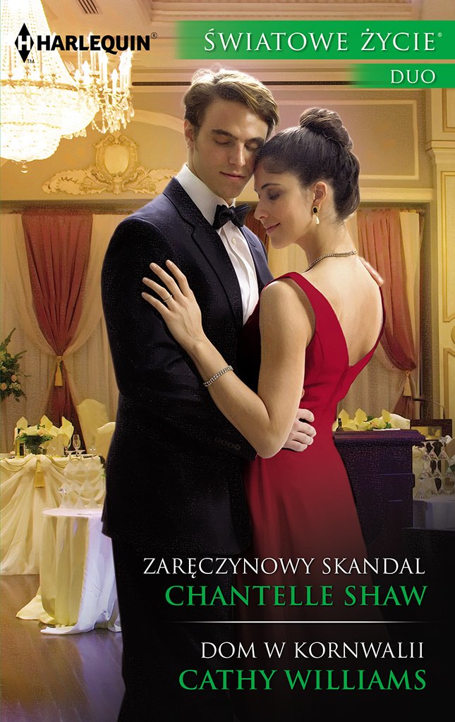 Zaręczynowy skandal /Dom w Kornwalii (ŚWIATOWE ŻYCIE DUO) Books