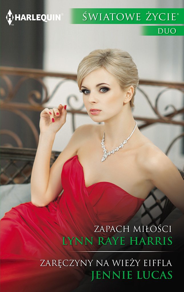 Zapach milosci Zareczyny na wiezy Eiffla Books