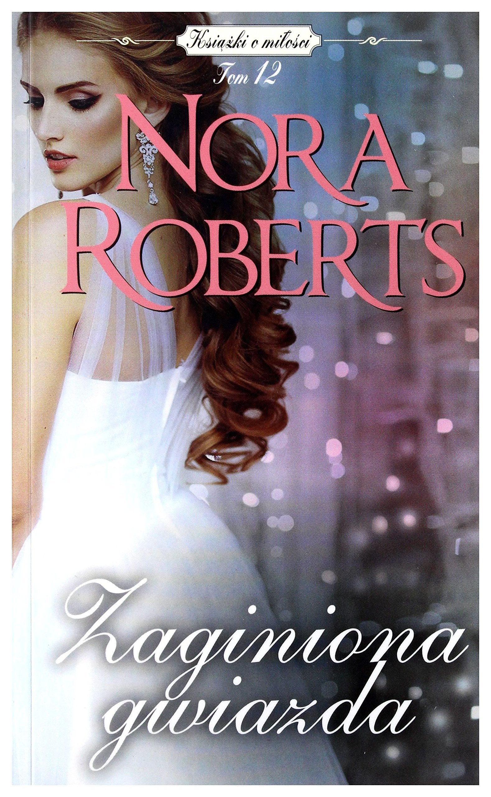 Zaginiona gwiazda (pocket) - Nora Roberts Books