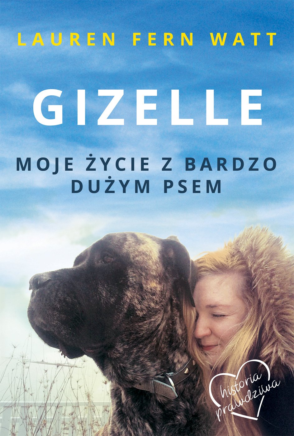 Gizelle Moje życie z bardzo dużym psem book