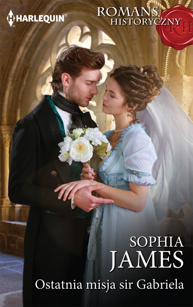 Ostatnia misja sir Gabriela (ROMANS HISTORYCZNY) Books