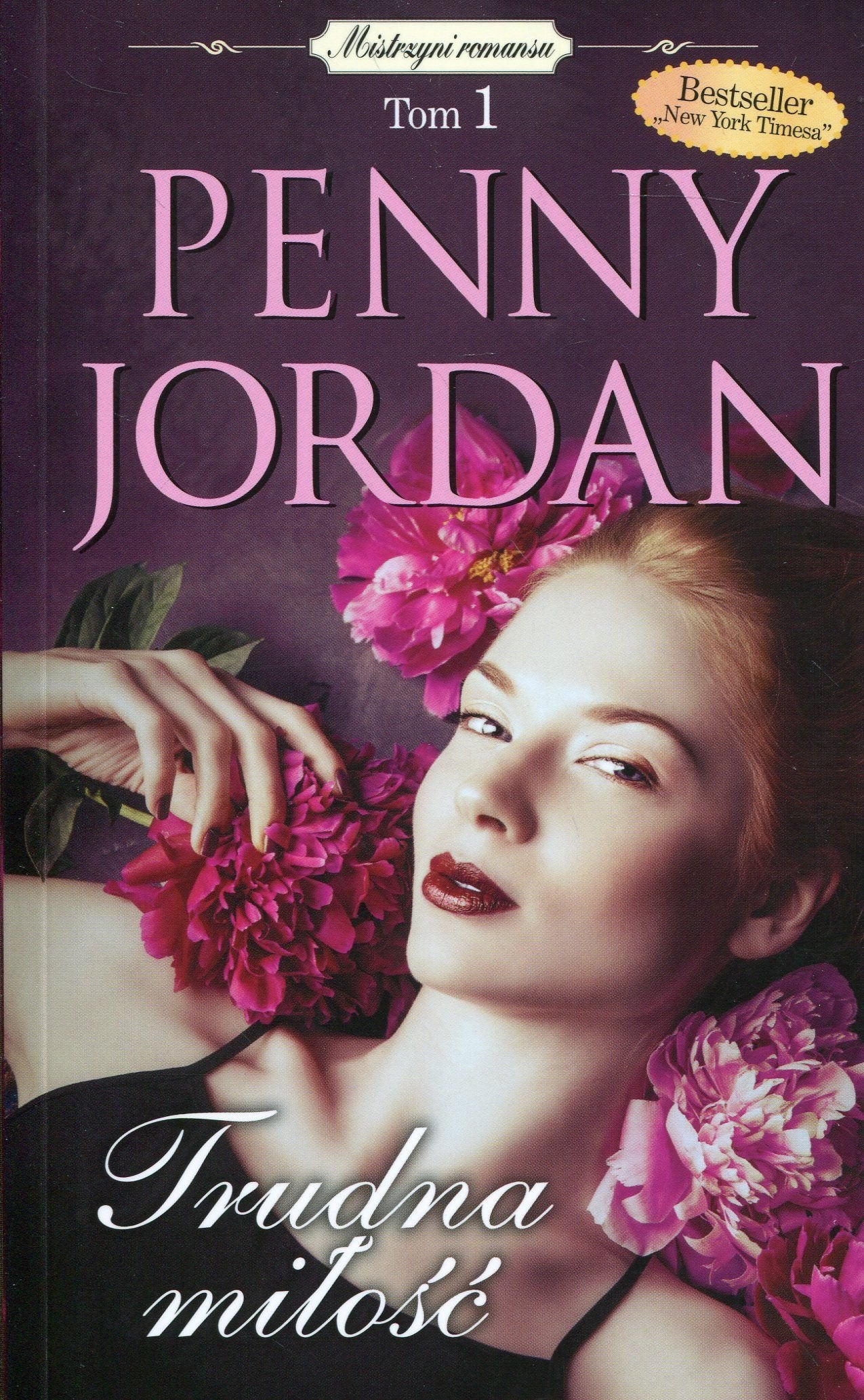 Trudna milosc: Mistrzyni romansu Tom 1 Contemporary literature