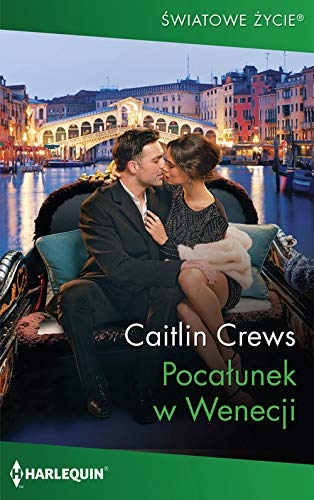 Pocałunek w Wenecji (ŚWIATOWE ŻYCIE) Books