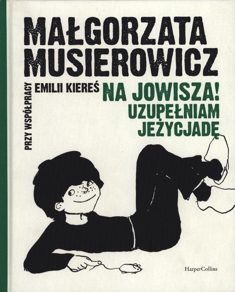 Na Jowisza! UzupeĹniam JeĹzycjadÄ - MaĹgorzata Musierowicz Books