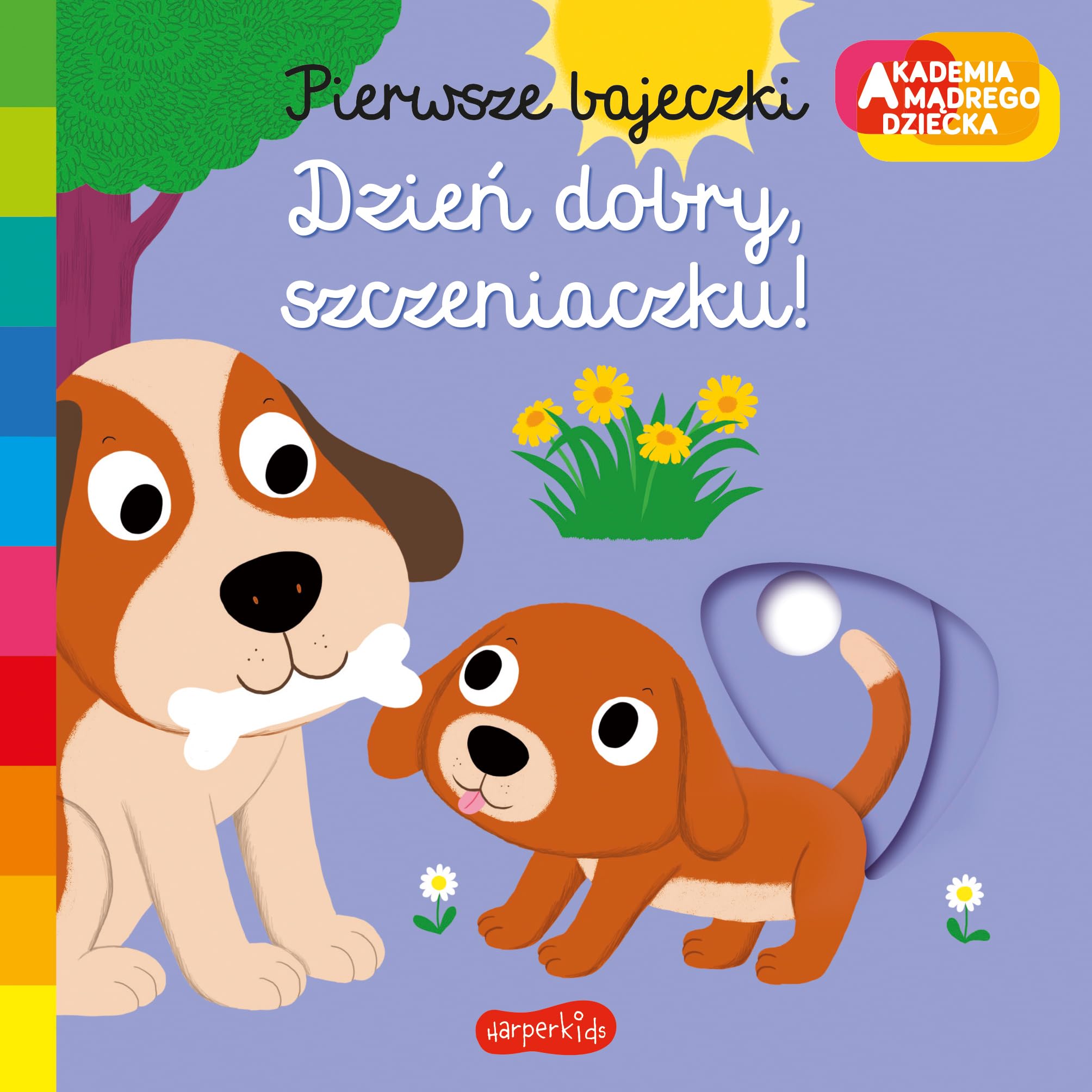 Dzień dobry szczeniaczku: Akademia mądrego dziecka. Pierwsze bajeczki Books