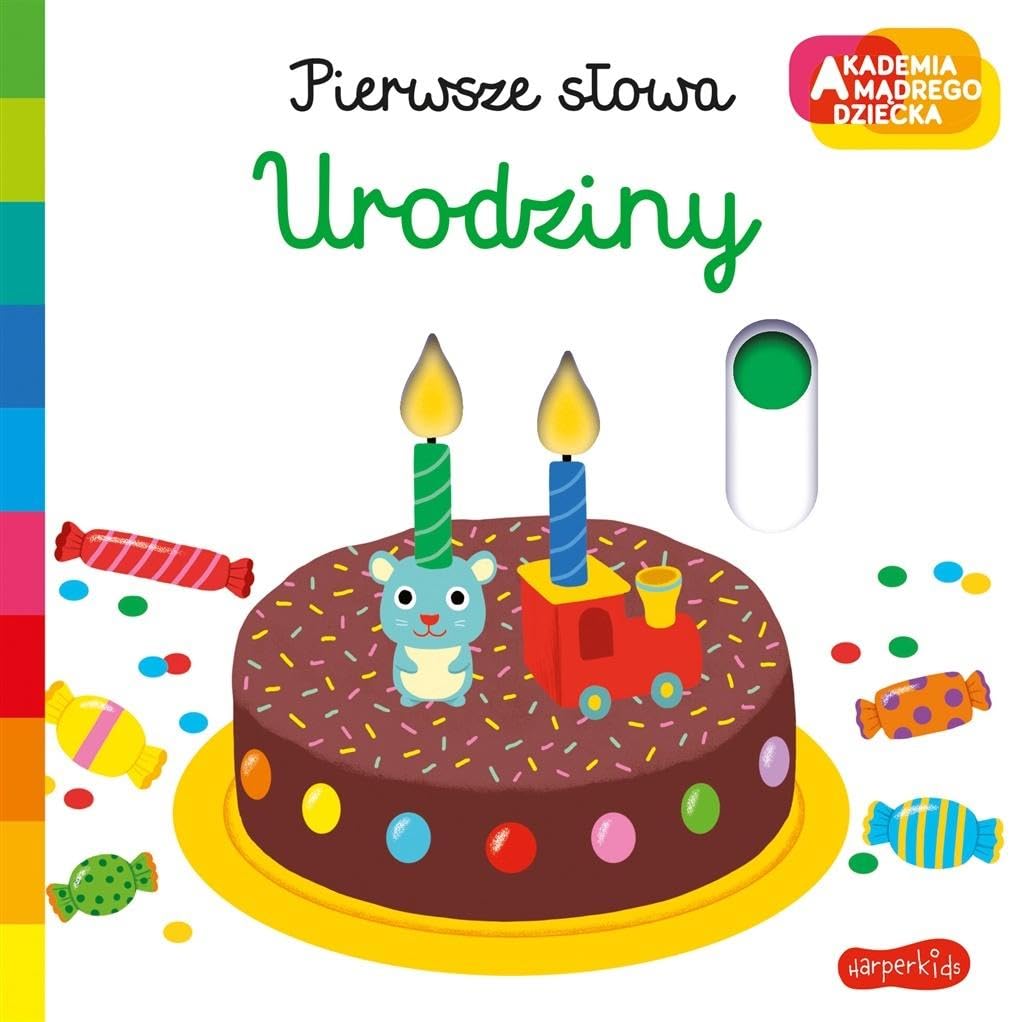 Pierwsze słowa Urodziny (AKADEMIA MĄDREGO DZIECKA) Books