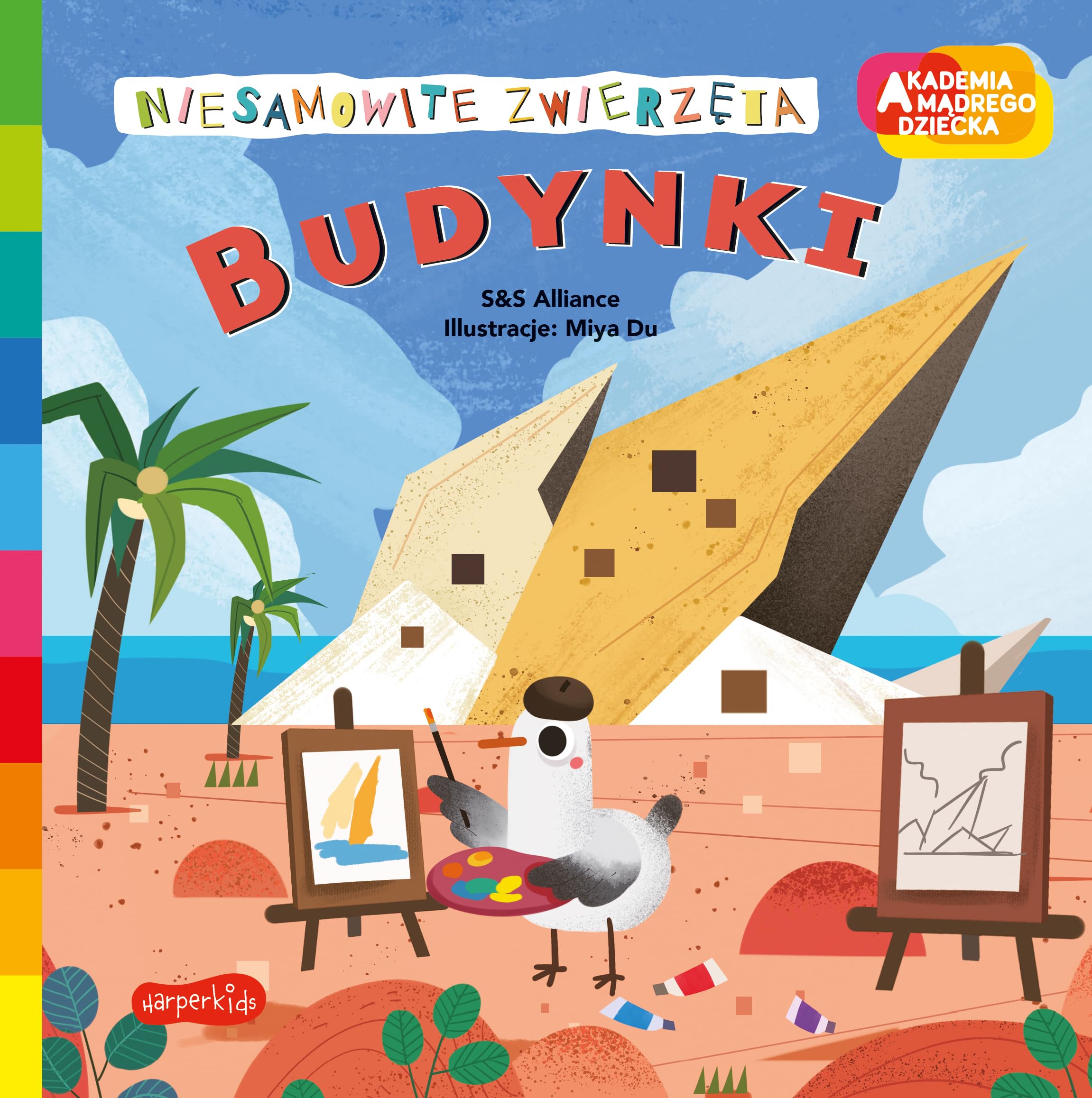 Budynki. Akademia mÄdrego dziecka. Niesamowite zwierzÄta - S&S Alliance, Miya Du Books