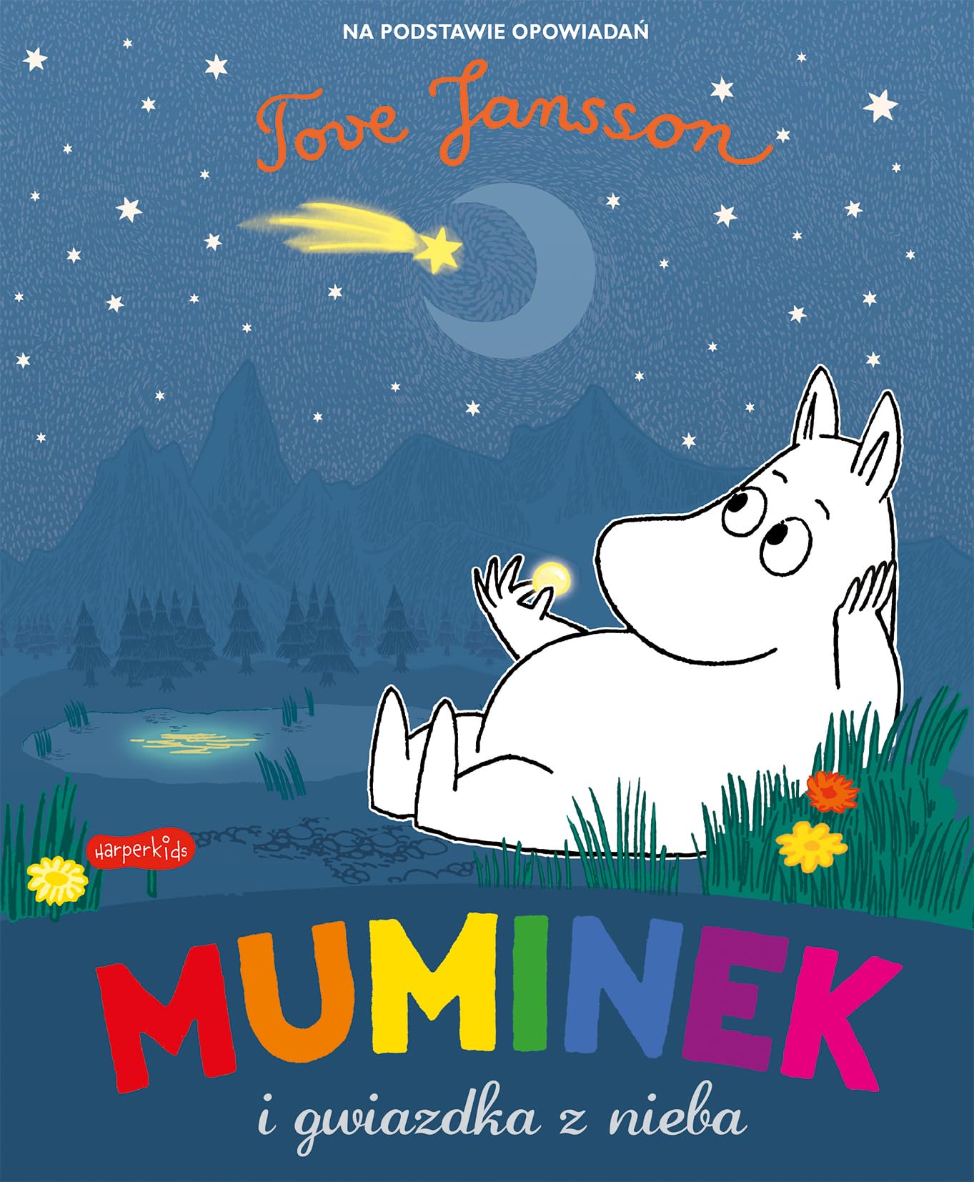 Muminek i gwiazdka z nieba Books
