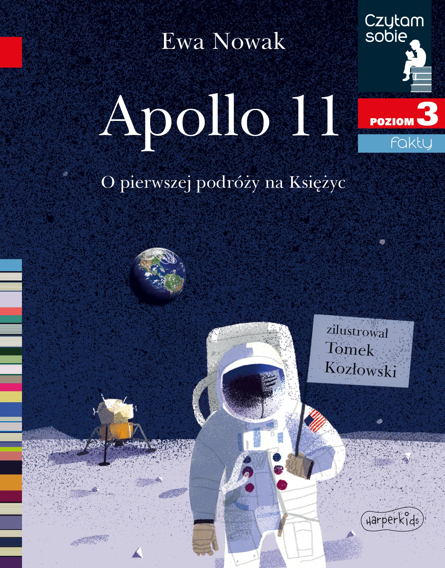 Apollo 11. O pierwszym lÄdowaniu na KsiÄĹzycu - Ewa Nowak book