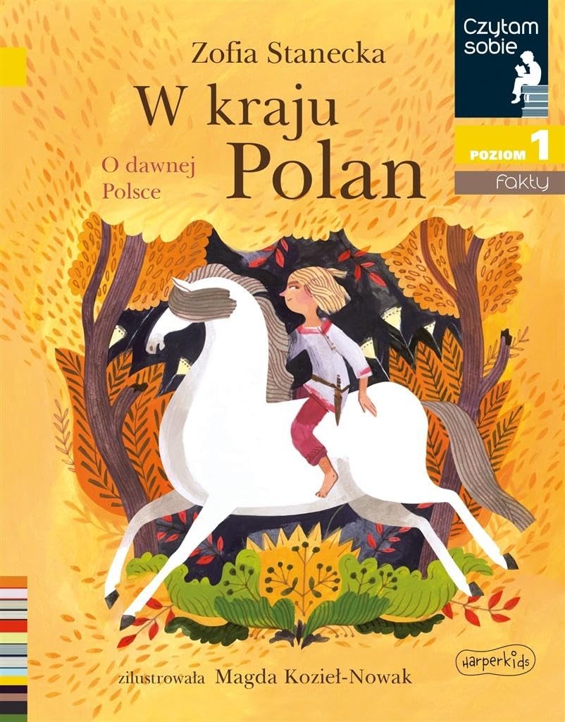 W kraju Polan O dawnej Polsce Czytam sobie Poziom 1 fakty Books