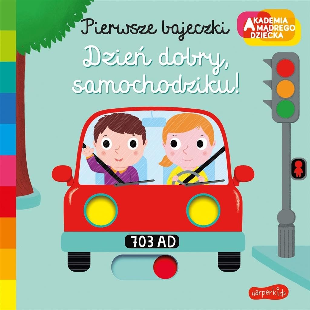 Pierwsze bajeczki Dzień dobry samochodziku! (AKADEMIA MĄDREGO DZIECKA) Books