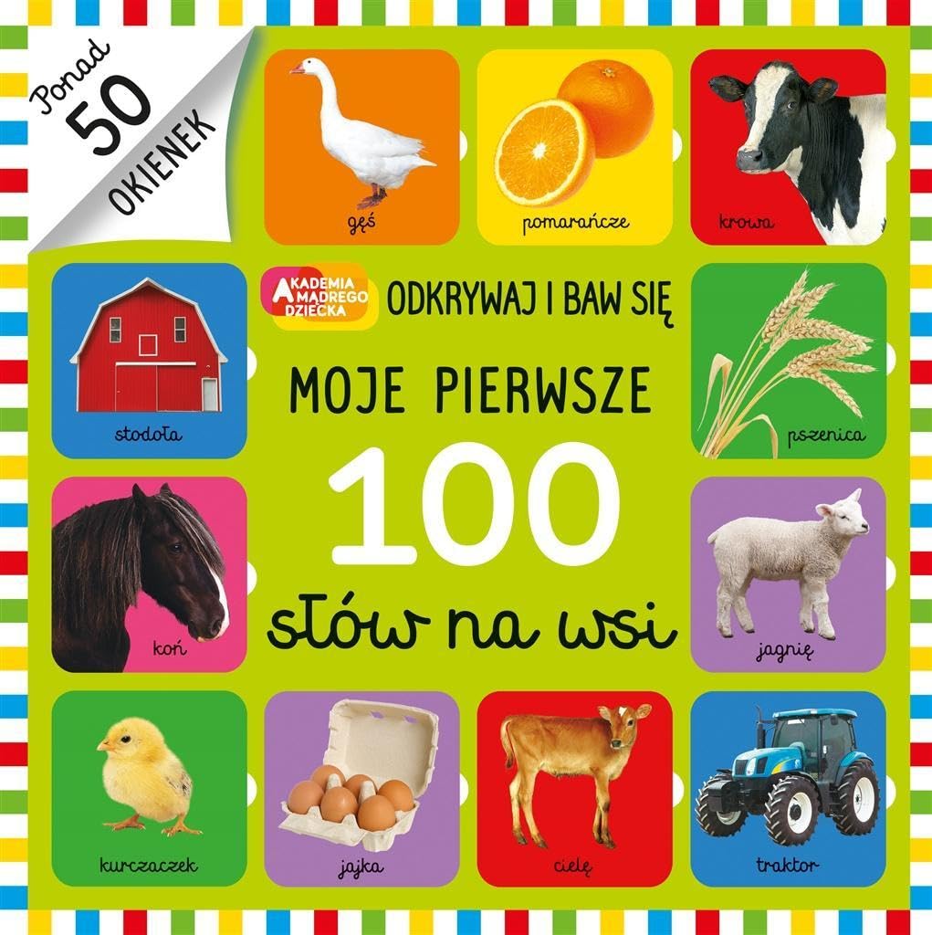 Moje pierwsze 100 słów na wsi (AKADEMIA MĄDREGO DZIECKA) Books