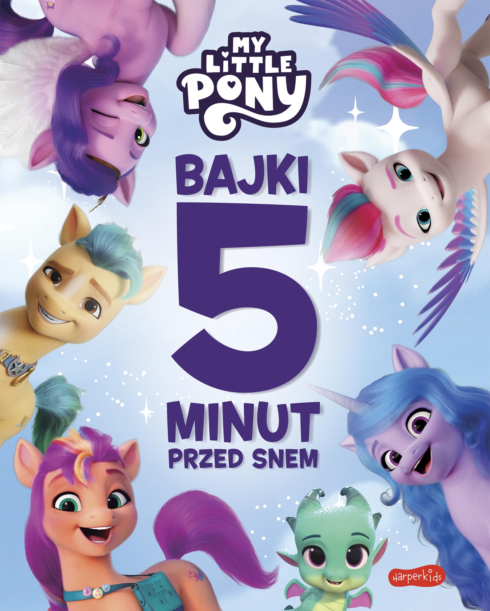 My Little Pony Nowe pokolenie Bajki 5 minut przed snem Books