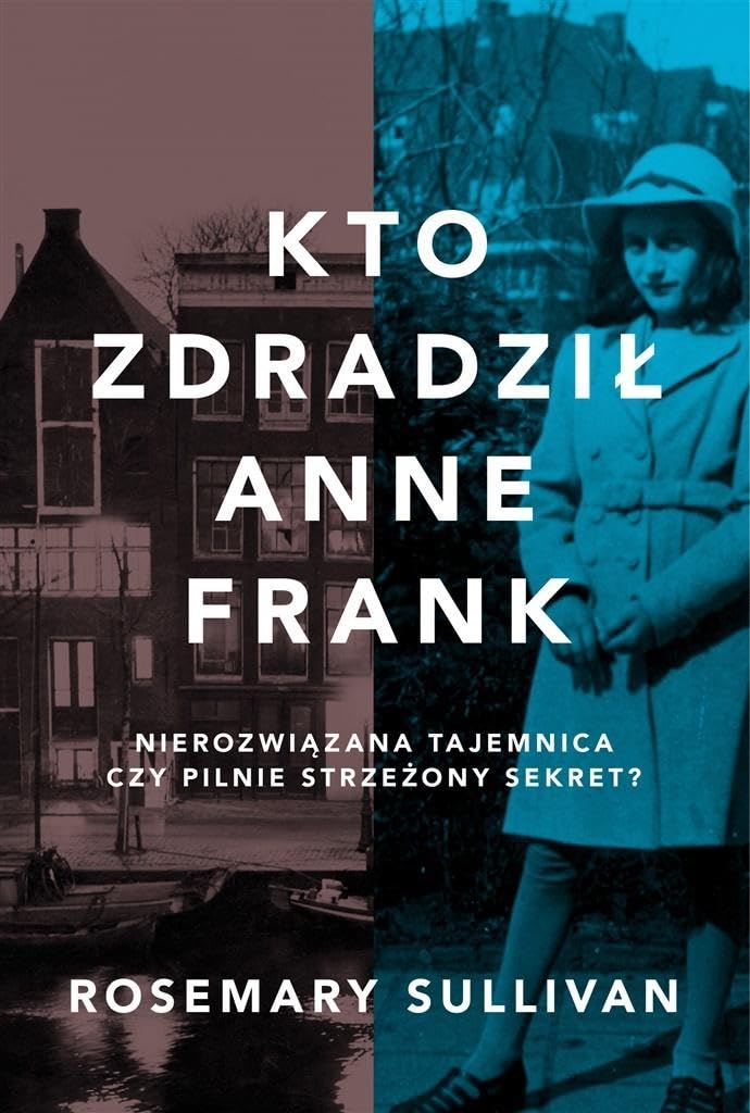 Kto zdradził Anne Frank Books
