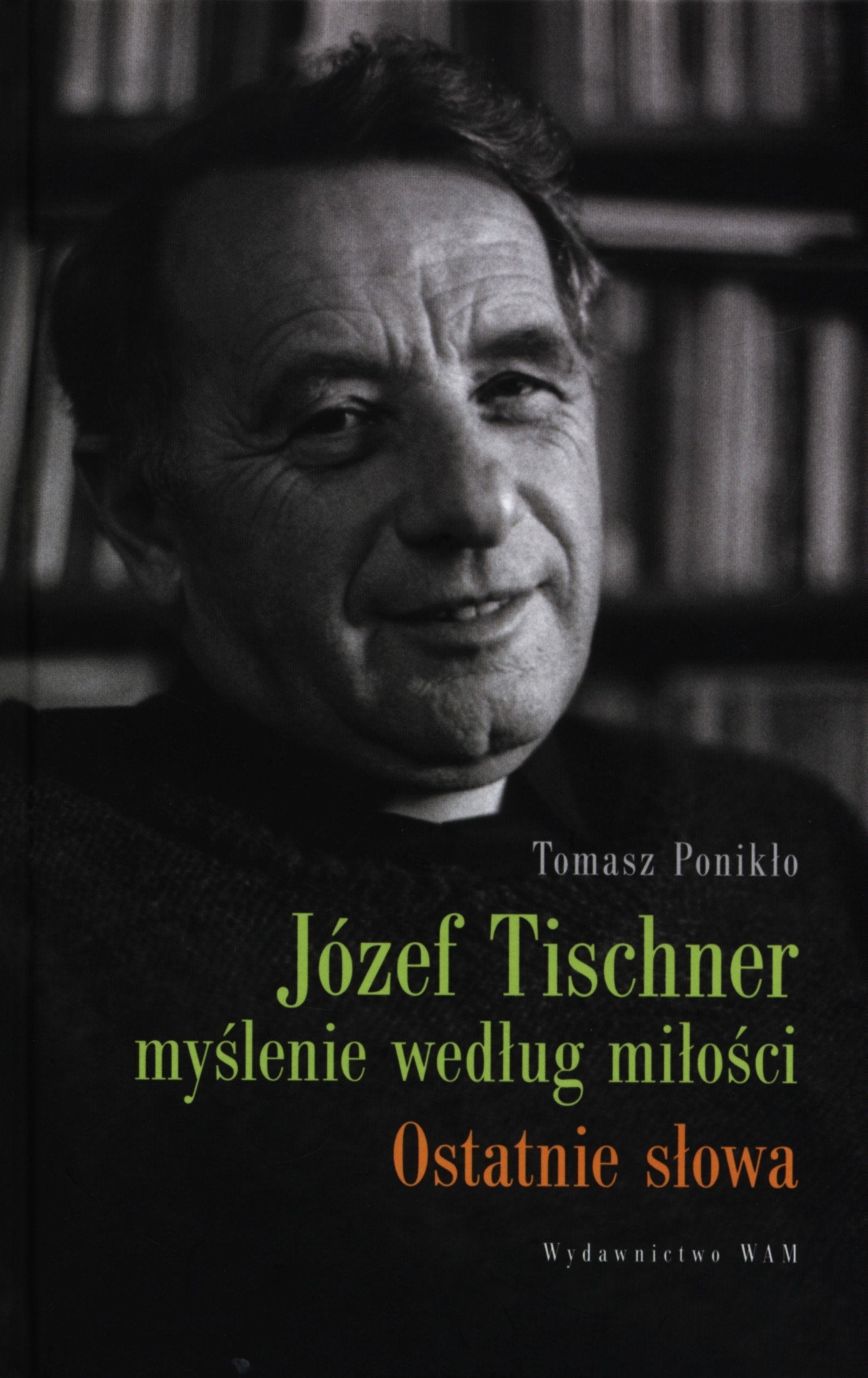Jozef Tischner Myslenie wedlug milosci Philosophy