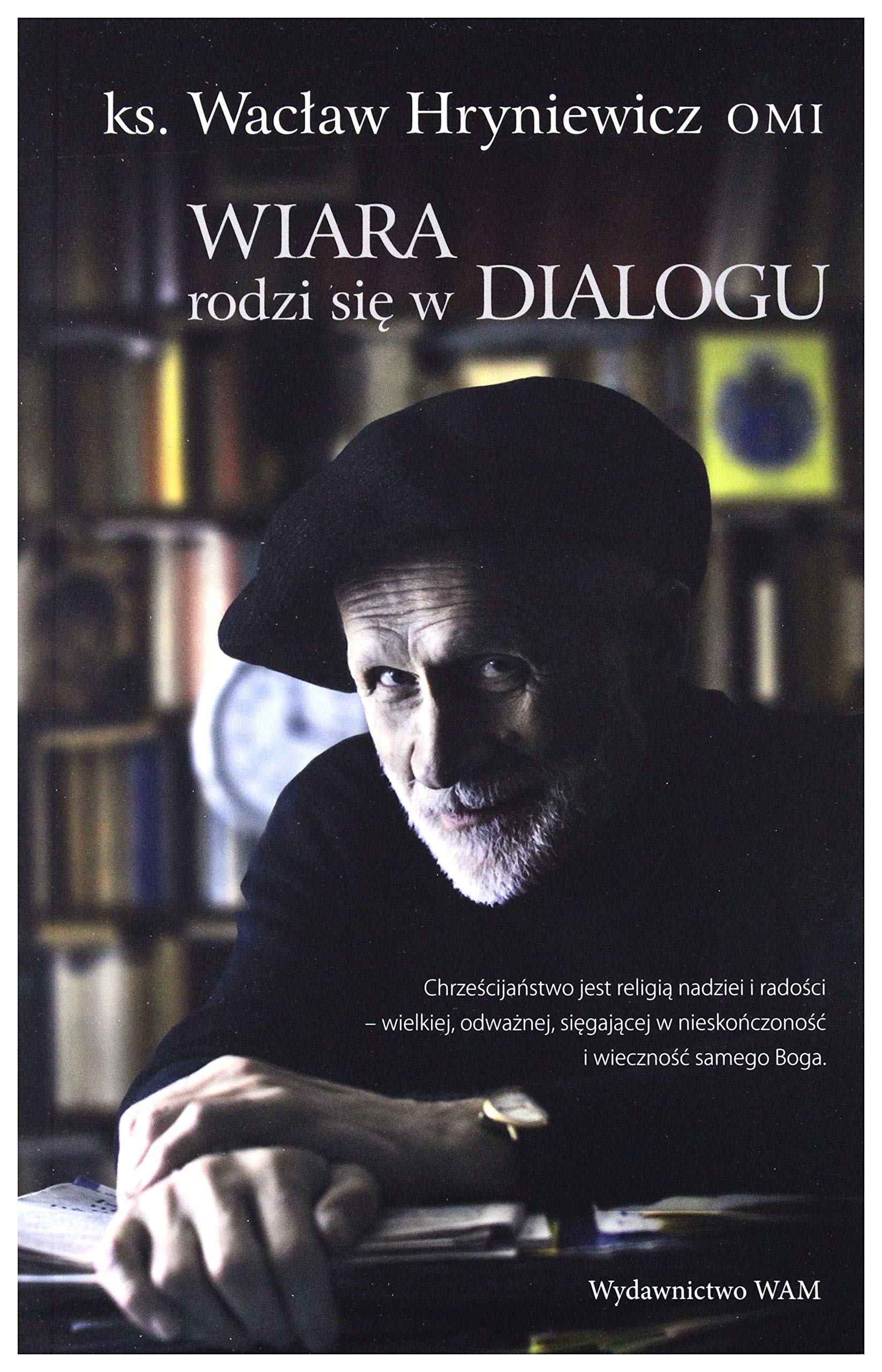 Wiara rodzi sie w dialogu book