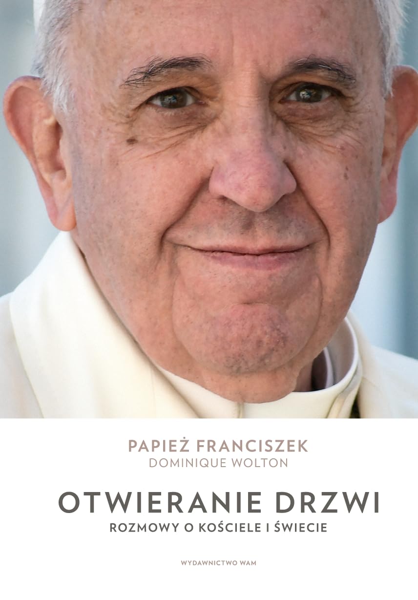 Otwieranie drzwi: Rozmowy o Kościele i świecie Politics & Society