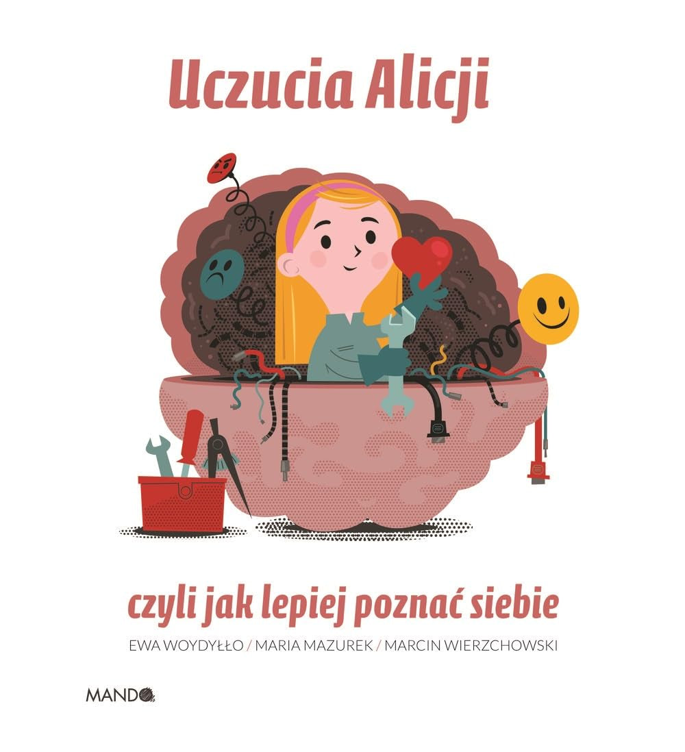 Uczucia Alicji: czyli jak lepiej poznać siebie Books