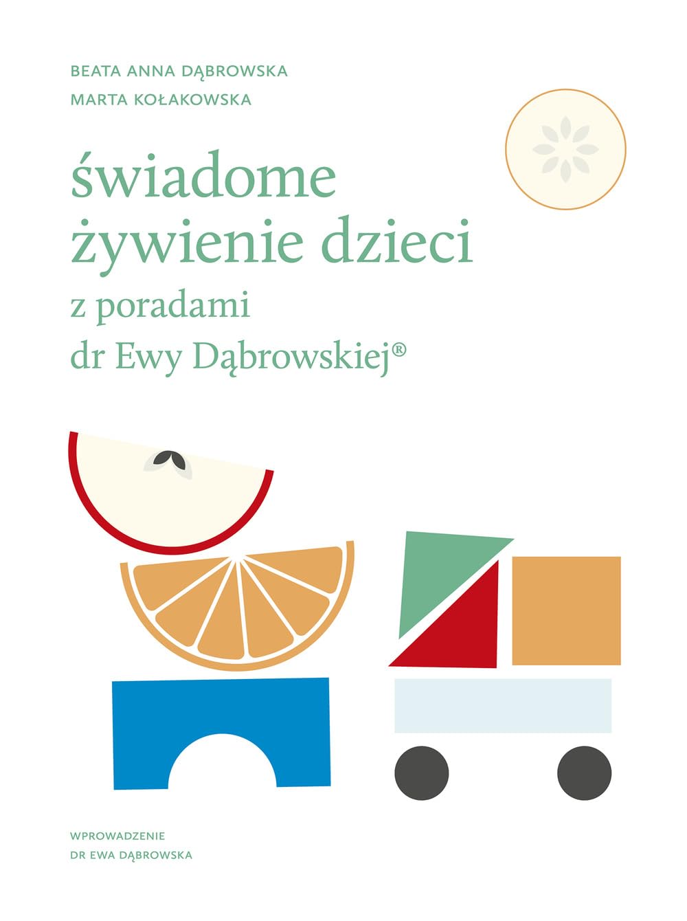 Świadome żywienie dzieci z poradami dr Ewy Dąbrowskiej book
