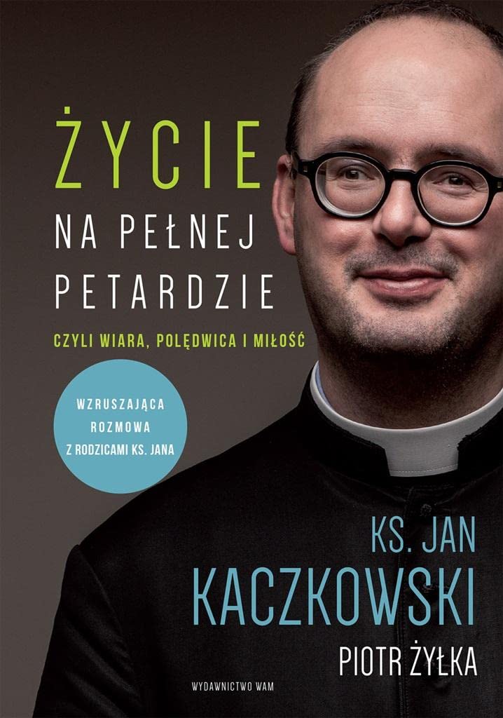 Życie na pełnej petardzie: czyli wiara, polędwica i miłość Books