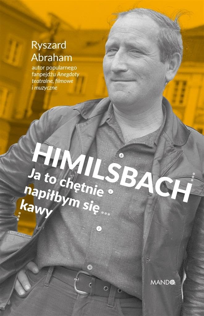 Himilsbach Ja to chętnie napiłbym się kawy book
