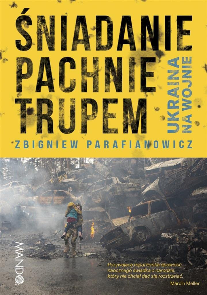Śniadanie pachnie trupem: Ukraina na wojnie book