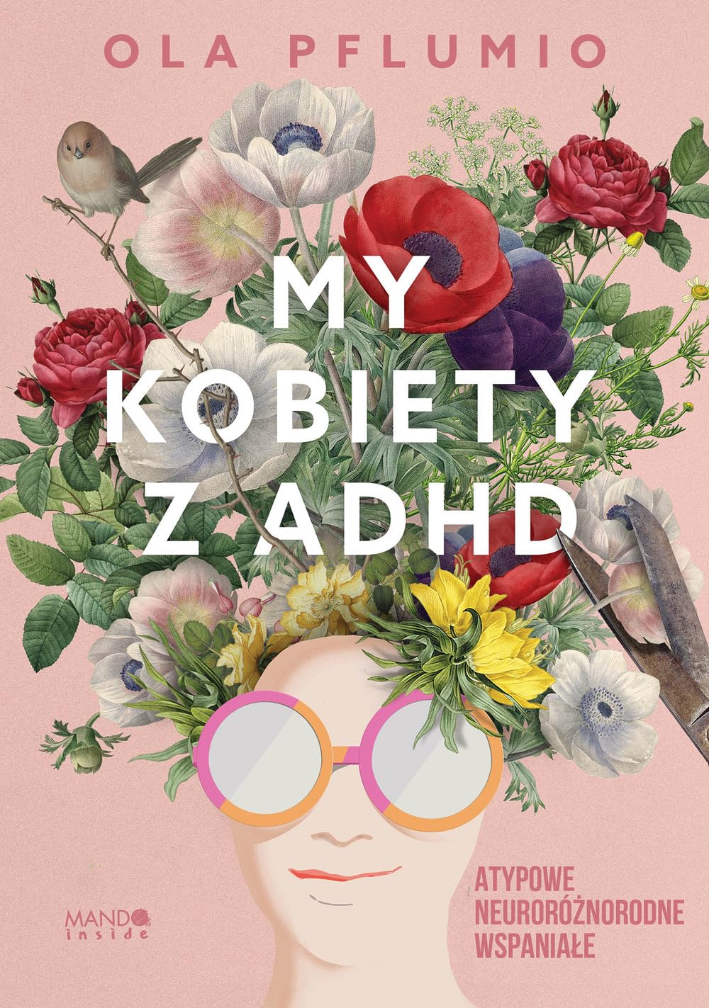 My kobiety z ADHD: Atypowe Neuroróżnorodne Wspaniałe Books