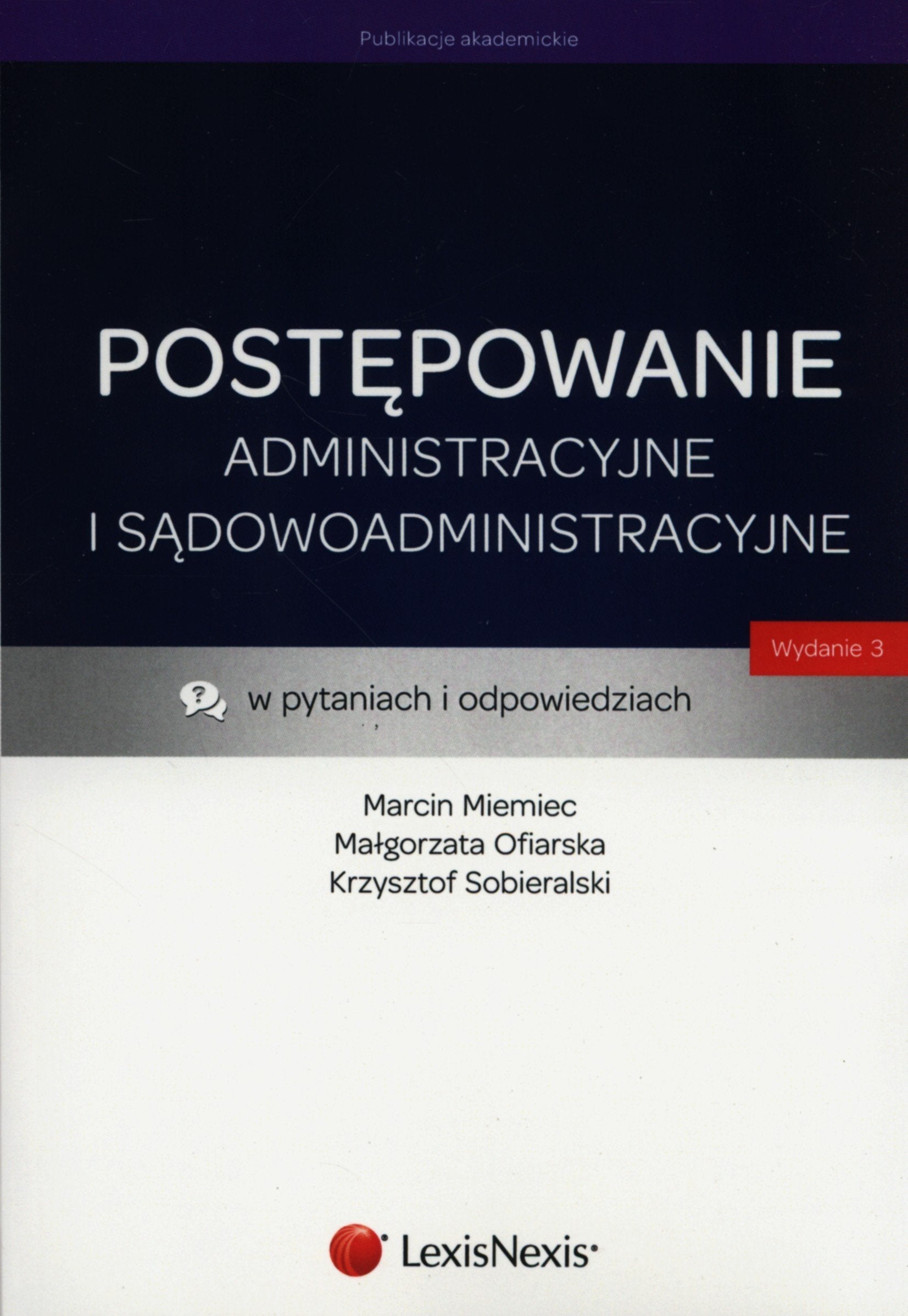 Postepowanie administracyjne i sadowoadministracyjne w pytaniach i odpowiedziach book