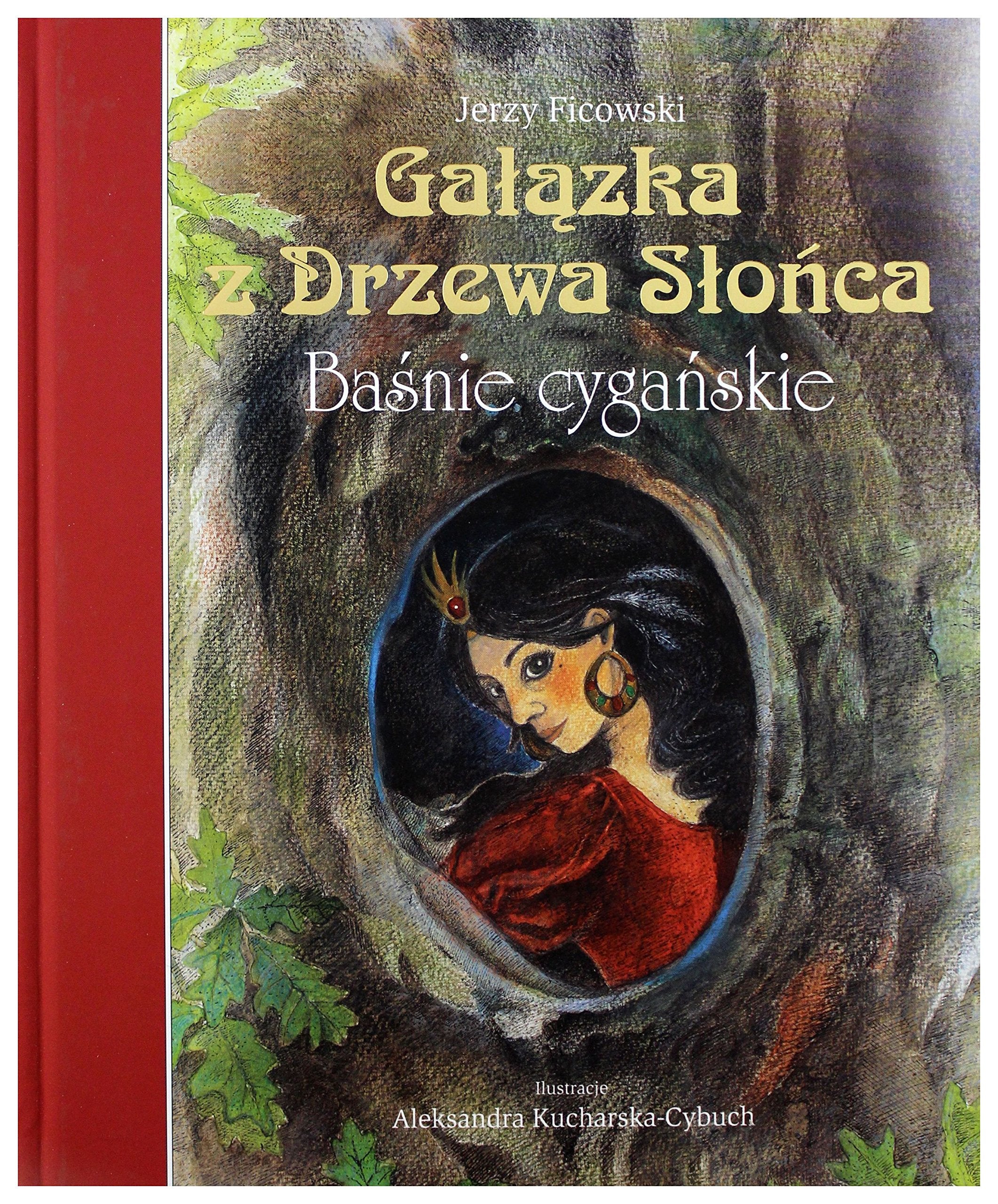 Gałązka z Drzewa Słońca Baśnie cygańskie book
