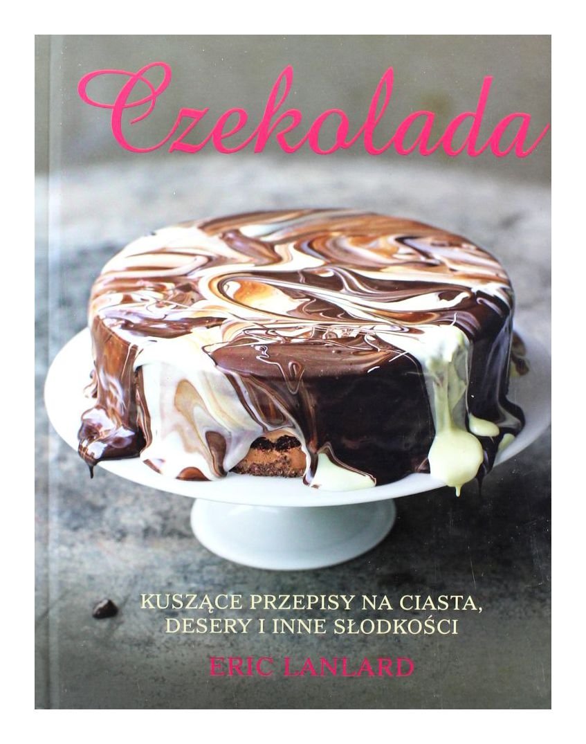 Czekolada. Kuszące przepisy - Eric Lanlard Books