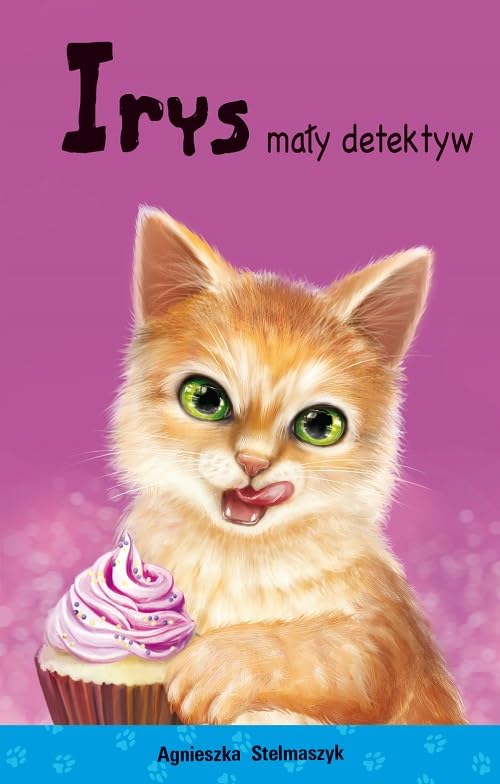 Irys mały detektyw (KTO MNIE PRZYTULI?) Books
