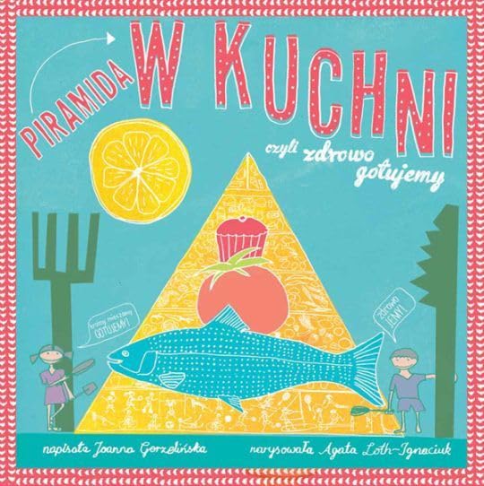 Piramida w kuchni, czyli zdrowo gotujemy Books