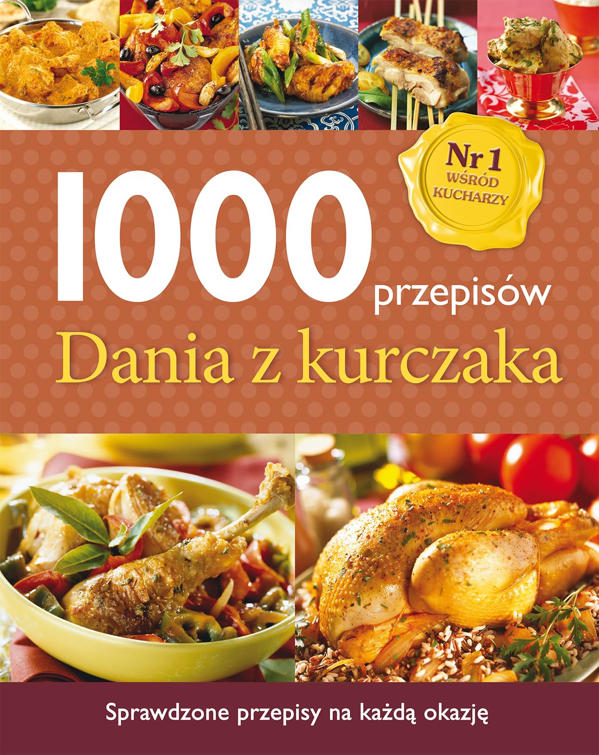 1000 przepisow. Dania z kurczaka Books