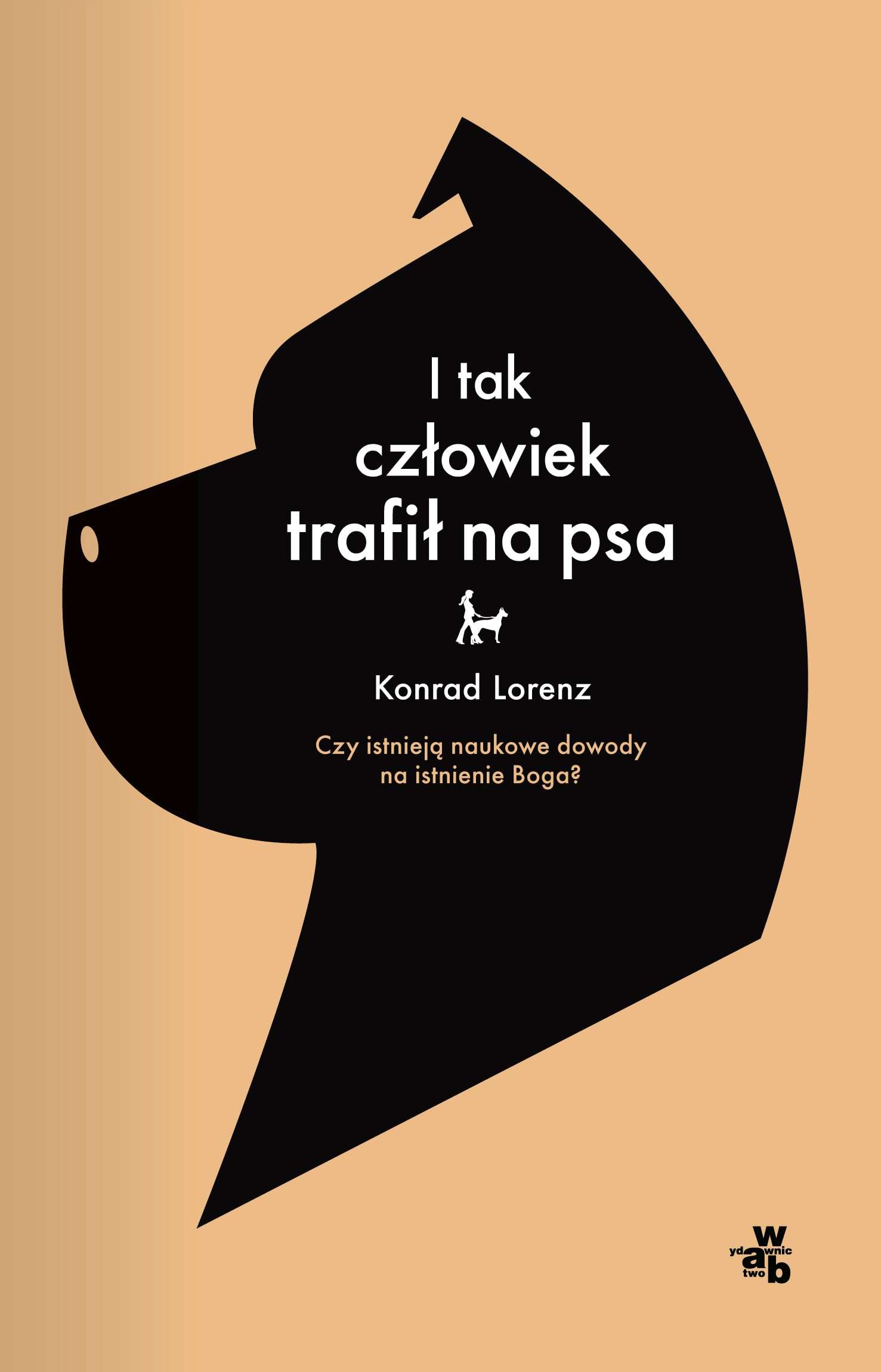 I tak człowiek trafił na psa: Myślisz, że znasz swojego czworonoga? Books