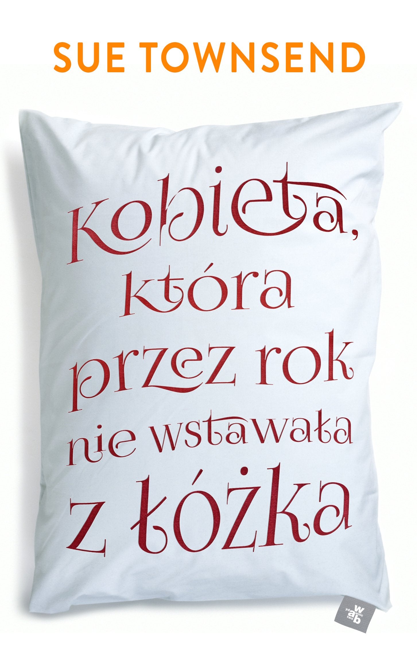 Kobieta, ktora przez rok nie wstawala z lozka Books