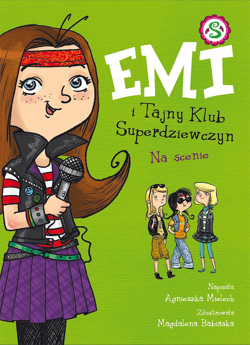 Emi i Tajny Klub Superdziewczyn. Na scenie. Tom 3 Books