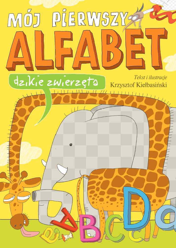 Mój pierwszy alfabet Dzikie zwierzęta Books