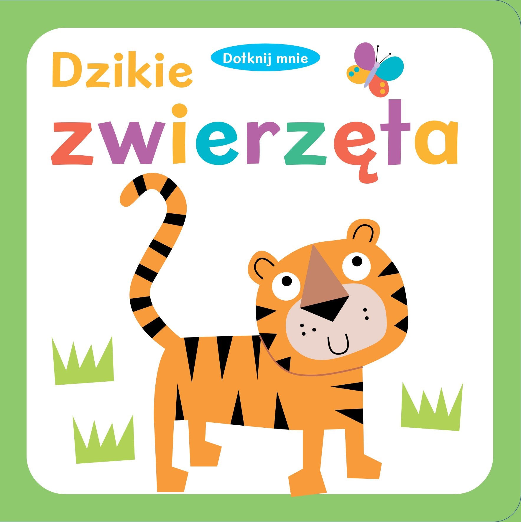 Dotknij mnie Dzikie zwierzeta book