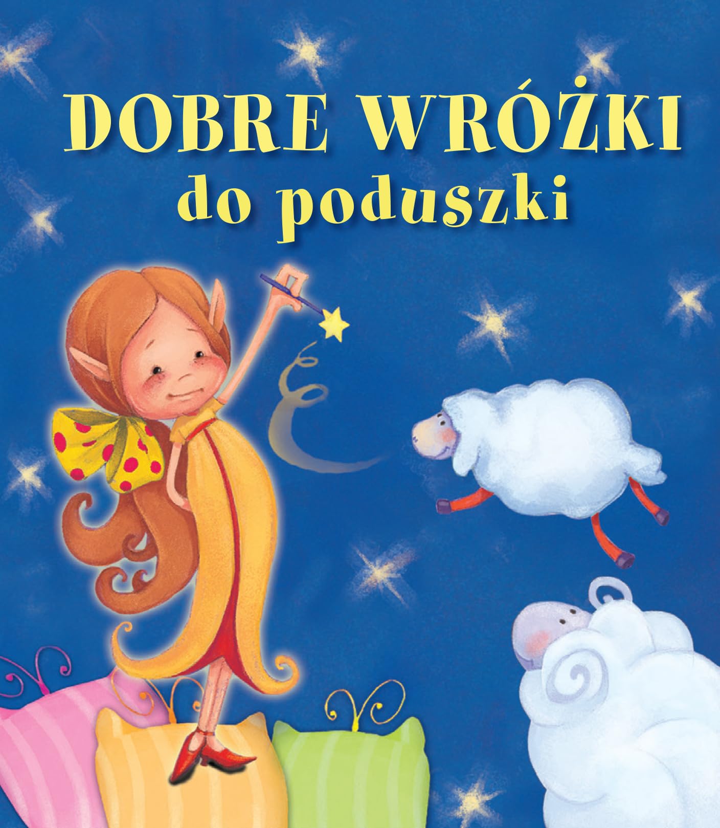 Dobre wróżki do poduszki Pianki Books