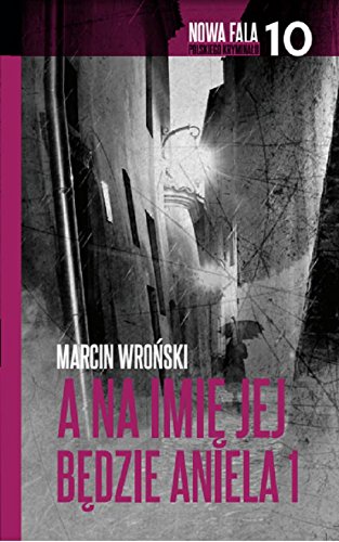 A na imie jej bedzie Aniela Czesc 1 book