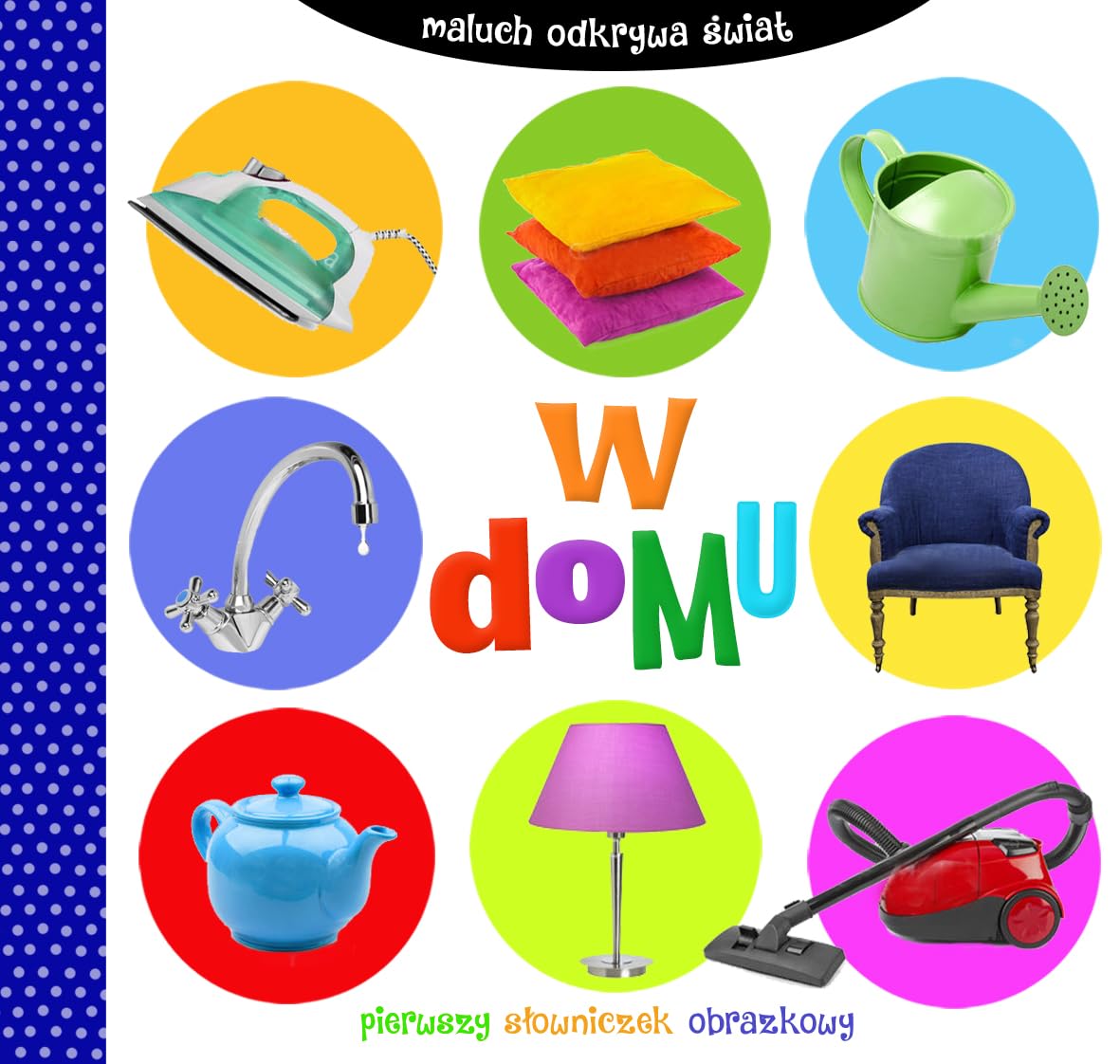 W domu Maluch odkrywa swiat Study Guides