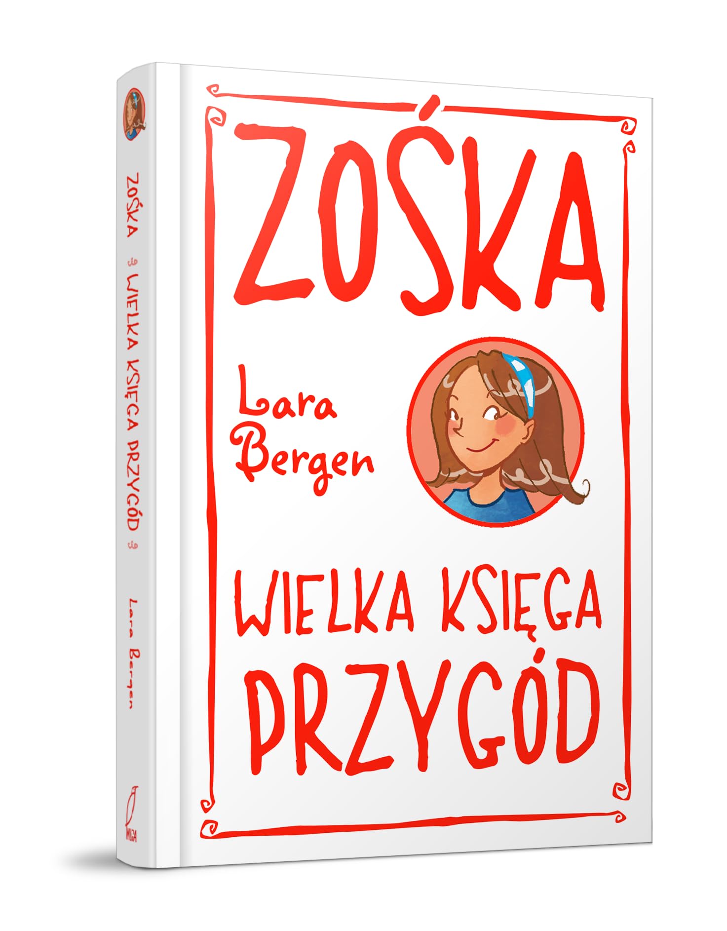 Zoska Wielka ksiega przygod (ZOŚKA) Novels & Short Stories