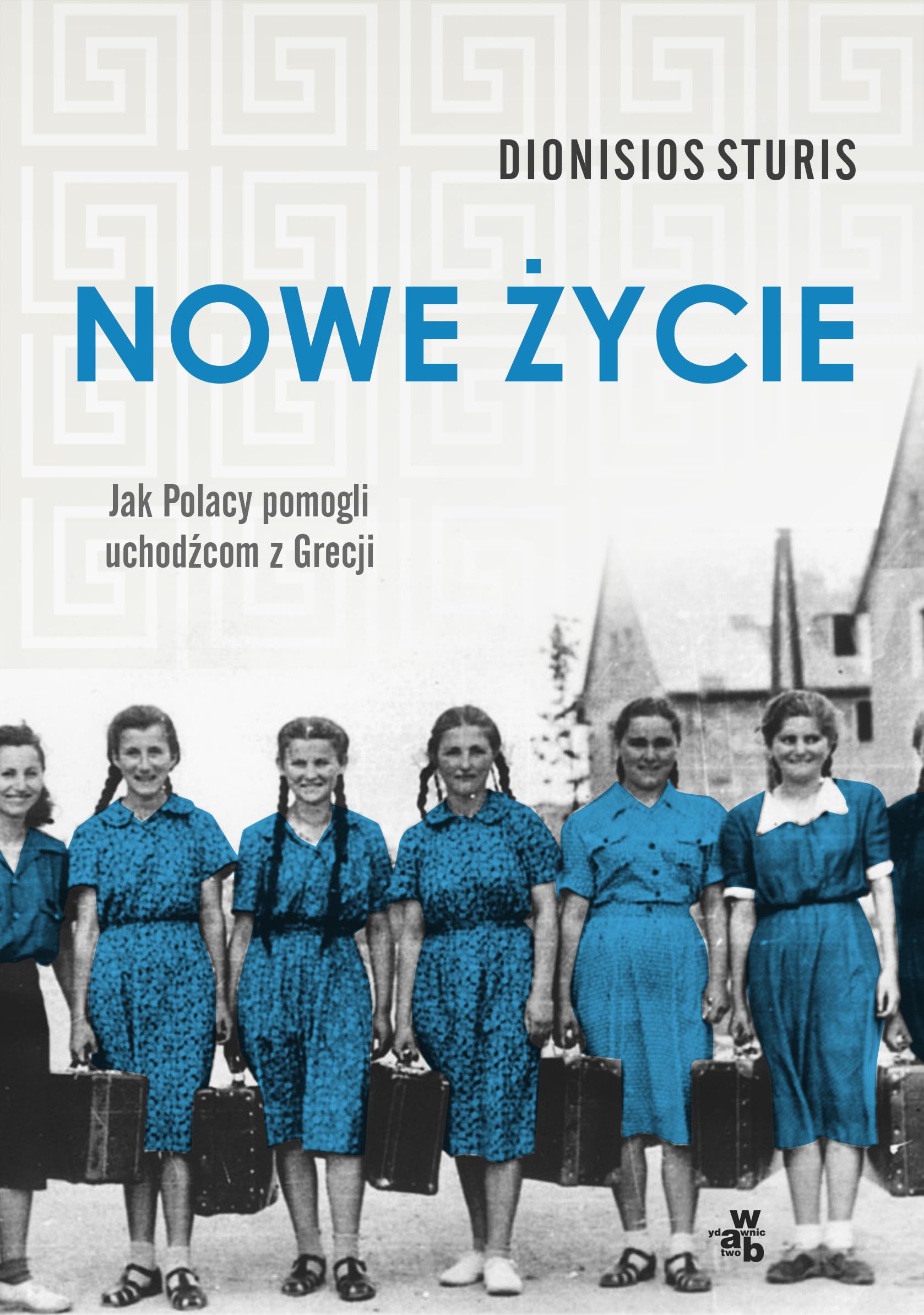 Nowe zycie Jak Polacy pomogli uchodzcom z Grecji Memories