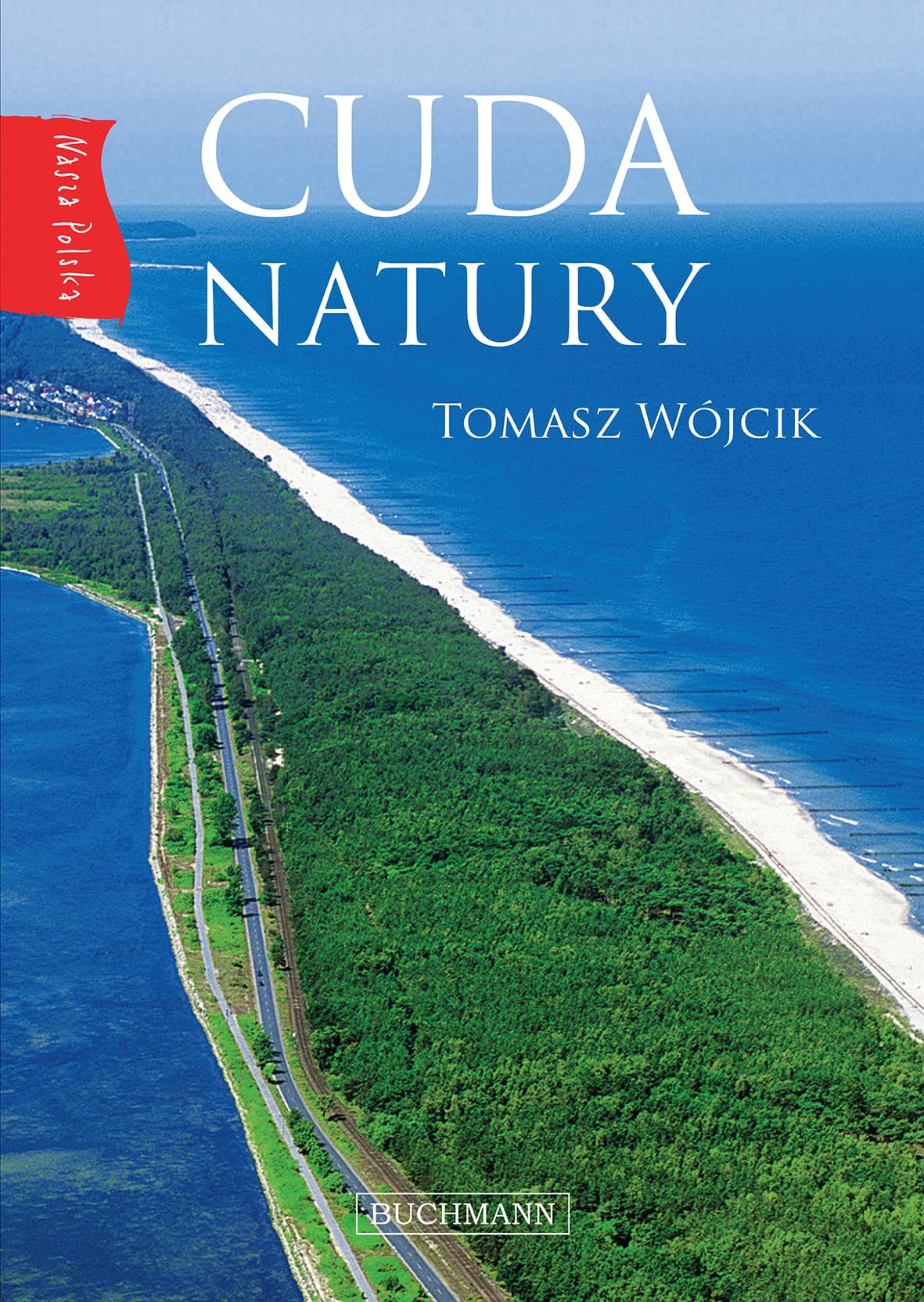 Nasza Polska Cuda natury Books