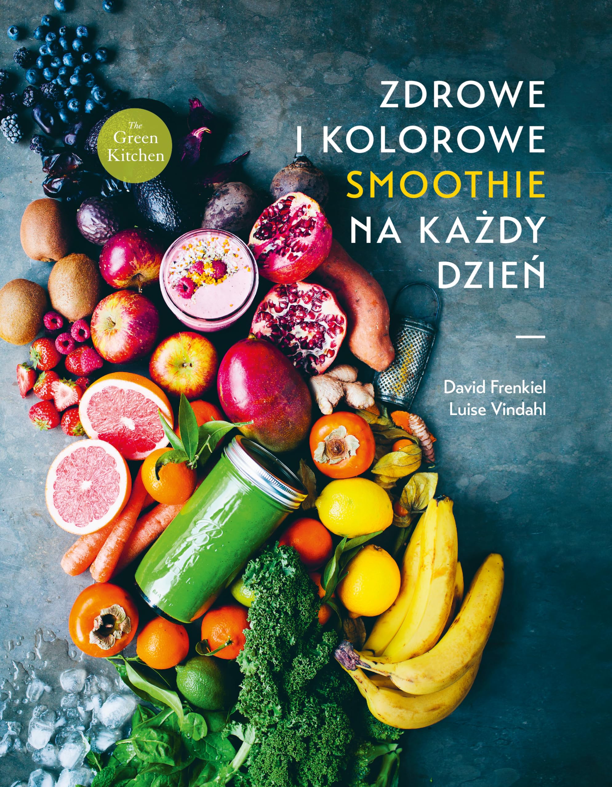 Zdrowe i kolorowe smoothie na kazdy dzien book